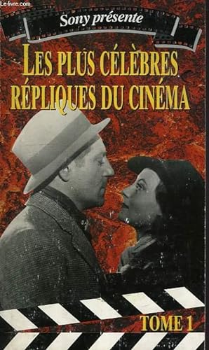 Bild des Verkufers fr LES PLUS CELEBRES REPLIQUES DU CINEMA, TOME 1 zum Verkauf von Le-Livre