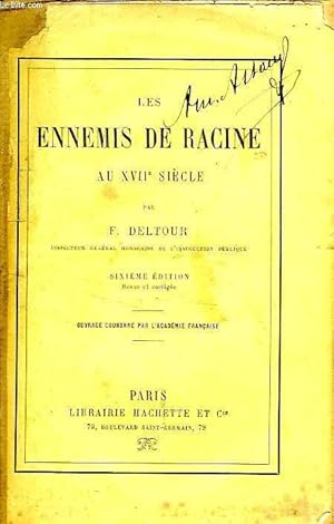 Bild des Verkufers fr LES ENNEMIS DE RACINE AU XVII SIECLE zum Verkauf von Le-Livre