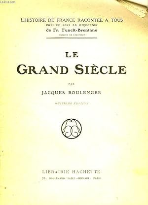 Image du vendeur pour LE GRAND SIECLE mis en vente par Le-Livre