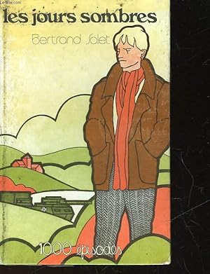 LES JOURS SOMBRES by SOLET BERTRAND: bon Couverture rigide (1976) | Le ...