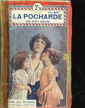 Seller image for LA POCHARDE - LES DEUX SOEURS for sale by Le-Livre