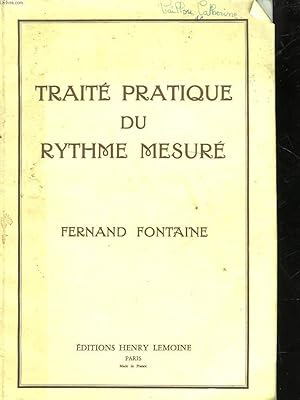 Imagen del vendedor de TRAITE PRATIQUE DU RYTHME MESURE a la venta por Le-Livre