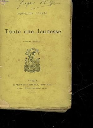 Image du vendeur pour TOUTE UNE JEUNESSE mis en vente par Le-Livre