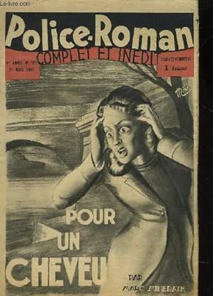 Seller image for POLICE-ROMAN COMPLET ET INEDIT - 4 ANNEE - N120 - POUR UN CHEVEU for sale by Le-Livre