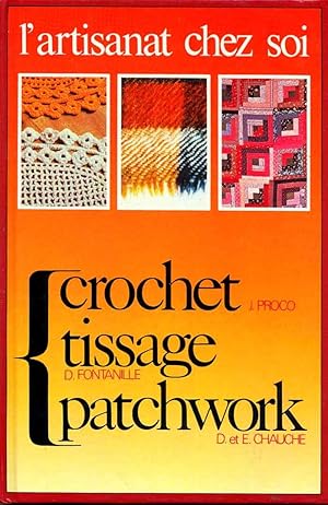 Crochet, tissage et patchwork