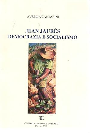 Jean Jaures Democrazia e Socialismo