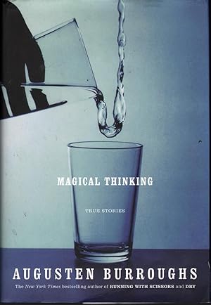 Magical Thinking: True Stories