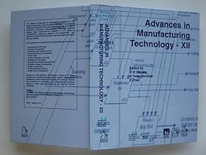 Seller image for Advances in manufacturing technology XII [12]: proceedings of the fourteenth National Conference on Manufacturing Research, University of Derby, UK, 7 - 9 September 1998 for sale by Aucott & Thomas