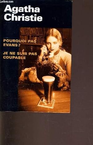 Seller image for POURQUOI PAS EVANS? - JE NE SUIS PAS COUPABLE. for sale by Le-Livre