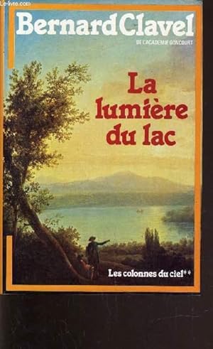 Seller image for LA LUMIERE DU LAC. for sale by Le-Livre