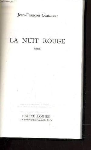 Image du vendeur pour LA NUIT ROUGE. mis en vente par Le-Livre