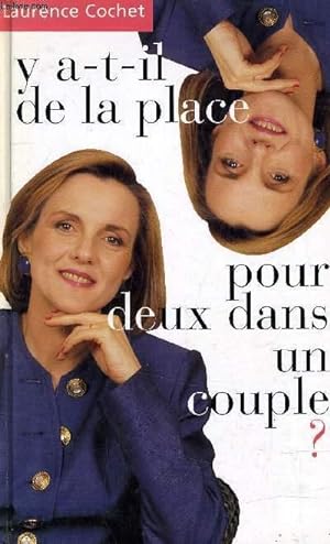 Seller image for Y A-T-IL DE LA PLACE POUR DEUX DANS UN COUPLE?. for sale by Le-Livre