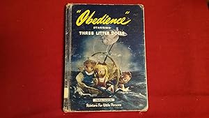 Seller image for OBEDIENCE STARRING THREE LITTLE DOLLS for sale by Betty Mittendorf /Tiffany Power BKSLINEN