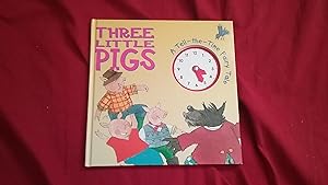 Bild des Verkufers fr THREE LITTLE PIGS A TELL-THE-TIME FAIRY TALE zum Verkauf von Betty Mittendorf /Tiffany Power BKSLINEN