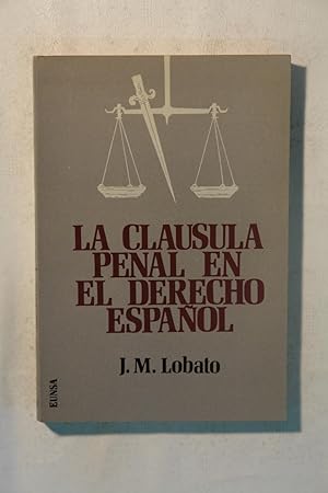 Imagen del vendedor de La clausula penal en el derecho espaol a la venta por NOMBELA LIBROS USADOS