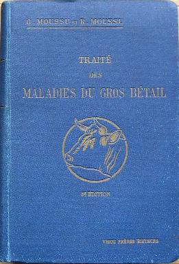 Seller image for Trait des maladies du gros btail. for sale by Librairie les mains dans les poches
