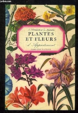 Bild des Verkufers fr LES PLANTES ET FLEURS D APPARTEMENT. zum Verkauf von Le-Livre