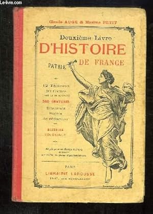 Seller image for DEUXIEME LIVRE D HISTOIRE DE FRANCE. FRANCE ET COLONIES. for sale by Le-Livre