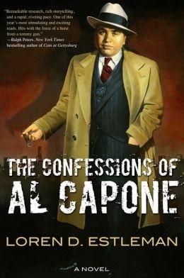 Seller image for Estleman, Loren D. | Confessions of Al Capone, The | Signed First Edition Copy for sale by VJ Books