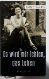 Bild des Verkufers fr Es wird mir fehlen, das Leben. Mit Matt Seaton und Justine Picardie. Mit einem Vorwort von Matt Seaton. Aus dem Englischen von Kim Schwaner. Originaltitel: Before I say goodbye. Mit einem Glossar. zum Verkauf von BOUQUINIST