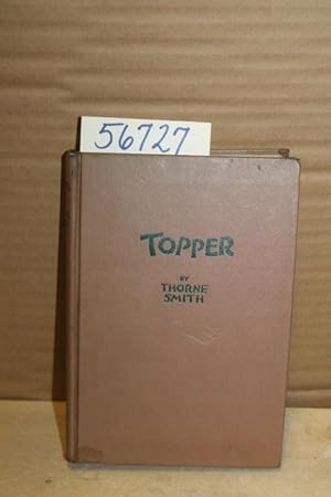 Image du vendeur pour Topper: A Ribald Adventure mis en vente par Princeton Antiques Bookshop