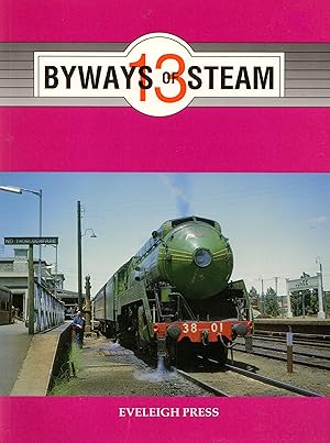 Seller image for Byways of Steam No.13: On the Railways of New South Wales - Junee Locomotive Depot for sale by Train World Pty Ltd