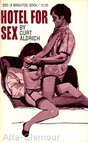 Seller image for HOTEL FOR SEX for sale by Alta-Glamour Inc.