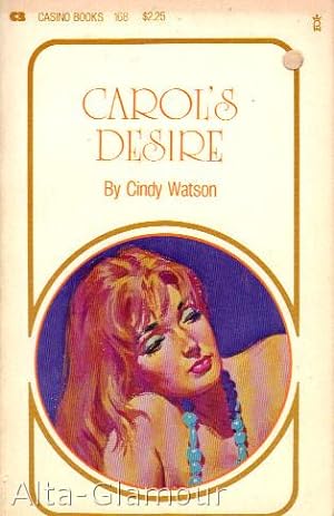 Seller image for CAROL'S DESIRE for sale by Alta-Glamour Inc.