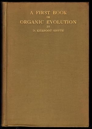 Seller image for A First Book of Organic Evolution for sale by Walkabout Books, ABAA