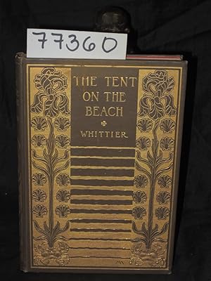 Image du vendeur pour The Tent on the Beach and Dramatic Lyrics mis en vente par Princeton Antiques Bookshop