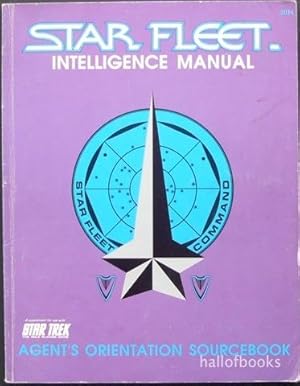 Star Fleet Intelligence Manual: Agent's Orientation Sourcebook