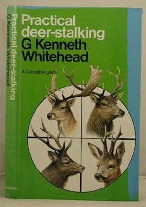 Seller image for Practical Deer-Stalking for sale by Leakey's Bookshop Ltd.