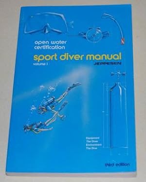 Sport Diver Manual Volume 1 Open Water Certification Third Edition