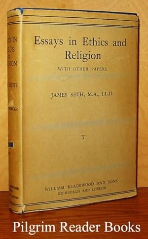 Essays in Ethics and Religion, With Other Papers
