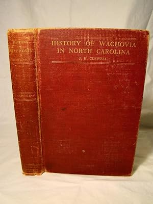 History of Wachovia in North Carolina. The Unitas Fratrum or Moravian Church in North Carolina Du...