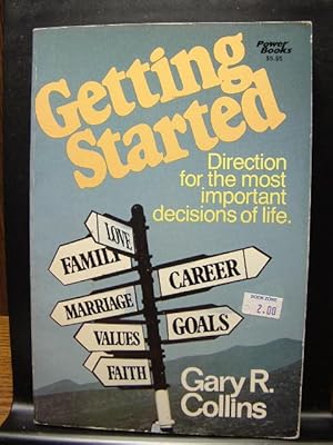Imagen del vendedor de GETTING STARTED: Direction for the most important decisions of Life a la venta por The Book Abyss