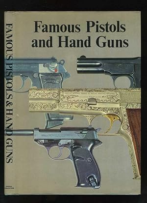 Image du vendeur pour Famous Pistols & Hand Guns mis en vente par Roger Lucas Booksellers