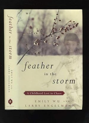 Feather in the Storm: a Childhood Lost in Chaos