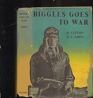 Bild des Verkufers fr Biggles Goes to War zum Verkauf von SAVERY BOOKS