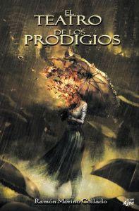 Seller image for EL TEATRO DE LOS PRODIGIOS for sale by KALAMO LIBROS, S.L.