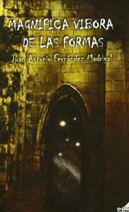 Seller image for MAGNIFICA VIBORA DE LAS FORMAS for sale by KALAMO LIBROS, S.L.