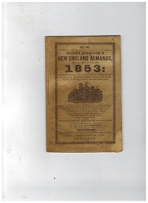 MIDDLEBROOK'S NEW-ENGLAND ALMANAC, FOR THE YEAR OF OUR LORD 1853