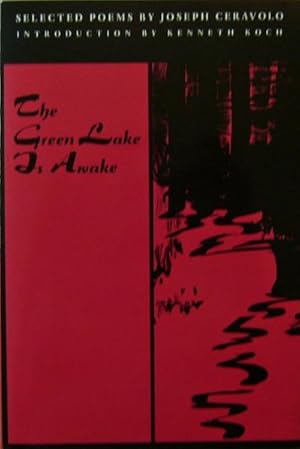 The Green Lake Is Awake; Selected Poems