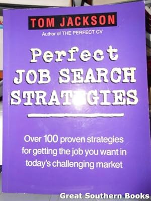 Seller image for Perfect Job Search Strategies for sale by Great Southern Books