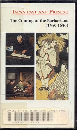 Bild des Verkufers fr Japan Past and Present: The Coming of the Barbarians (1540-1650) zum Verkauf von Bookmarc's
