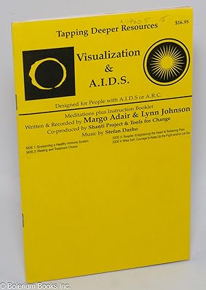 Seller image for Tapping deeper resources; visualization & A.I.D.S., instruction booklet, designed for The Worried Well / HIV+ for sale by Bolerium Books Inc.