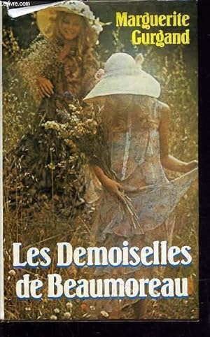 Image du vendeur pour LES DEMOISELLES DE BEAUMOREAU. mis en vente par Le-Livre