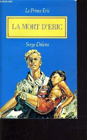 Image du vendeur pour LA MORT D'ERIC. mis en vente par Le-Livre
