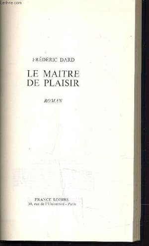 Bild des Verkufers fr LE MAITRE DE PLAISIR. zum Verkauf von Le-Livre