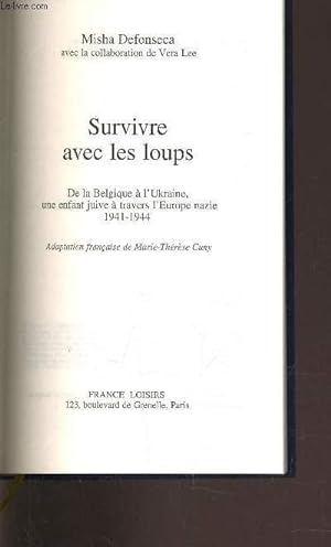 Bild des Verkufers fr SURVIVRE AVEC LES LOUPS. zum Verkauf von Le-Livre